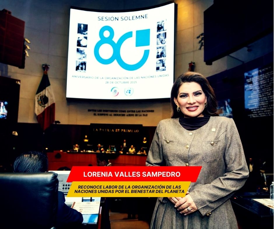 El Senado reafirma compromiso con el bienestar y la paz: Lorenia Valles