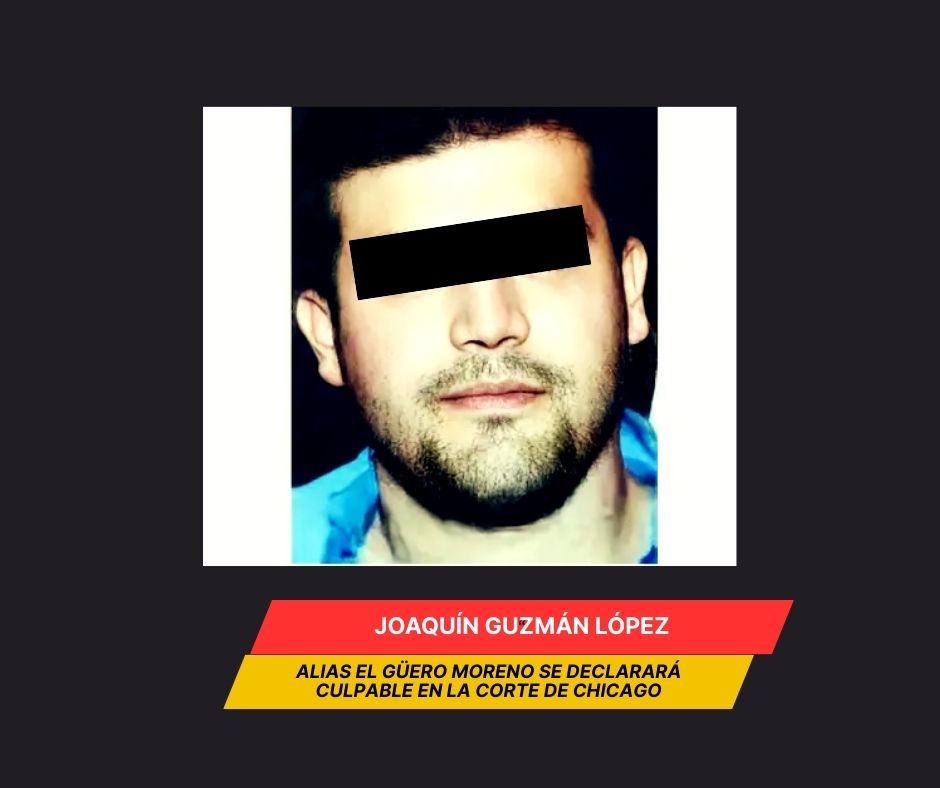Hijo del Chapo Guzmán se declarará culpable en corte de Chicago