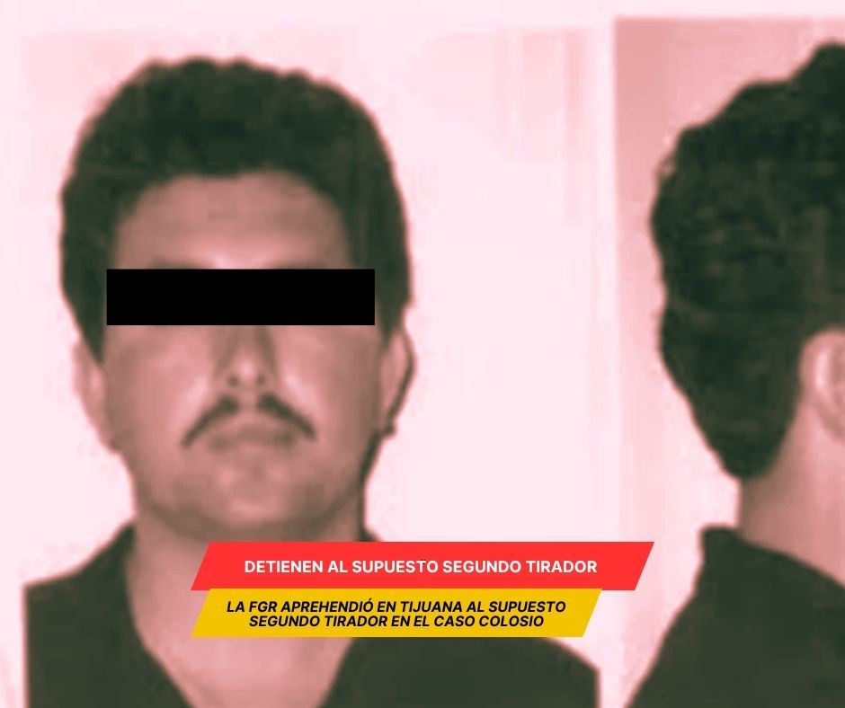Detienen al supuesto segundo tirador en el caso Colosio