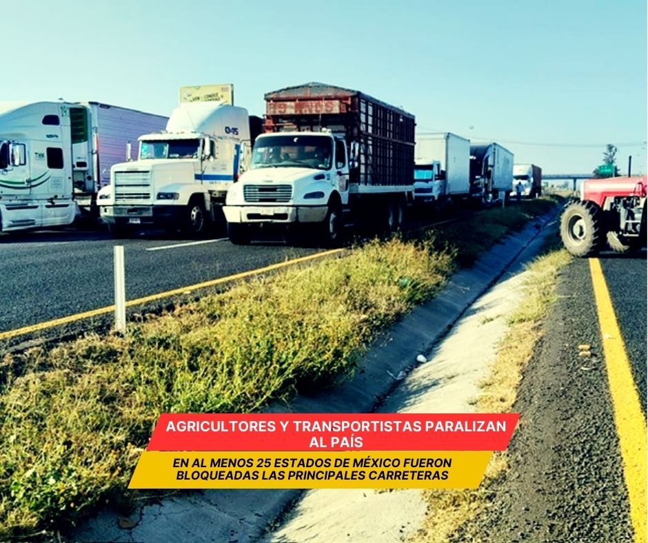 Agricultores y transportistas paralizan carreteras del país