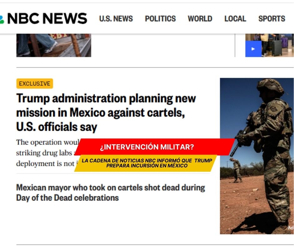 Tropas de EE.UU. serán enviadas a México, revela NBC News