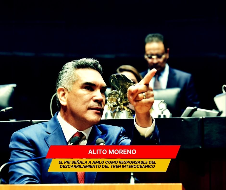AMLO es el responsable del descarrilamiento del Interoceánico