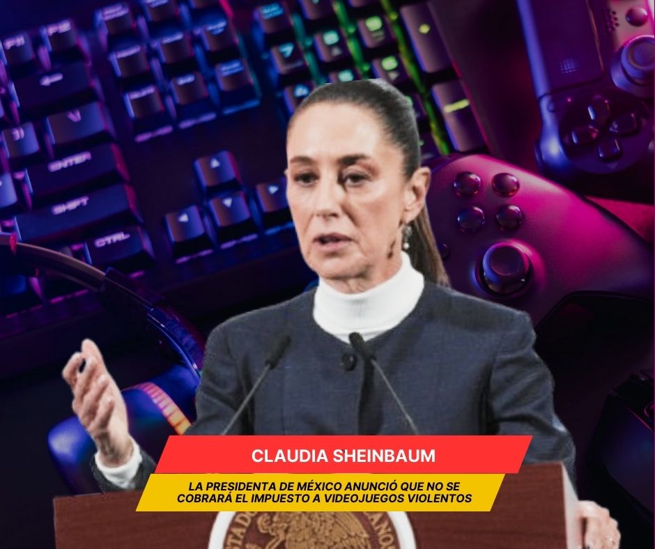 Gobierno no apliccará impuesto a videojuegos: Sheinbaum
