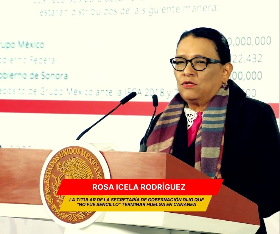 Gobierno de México celebró fin de la huelga en mina de Cananea