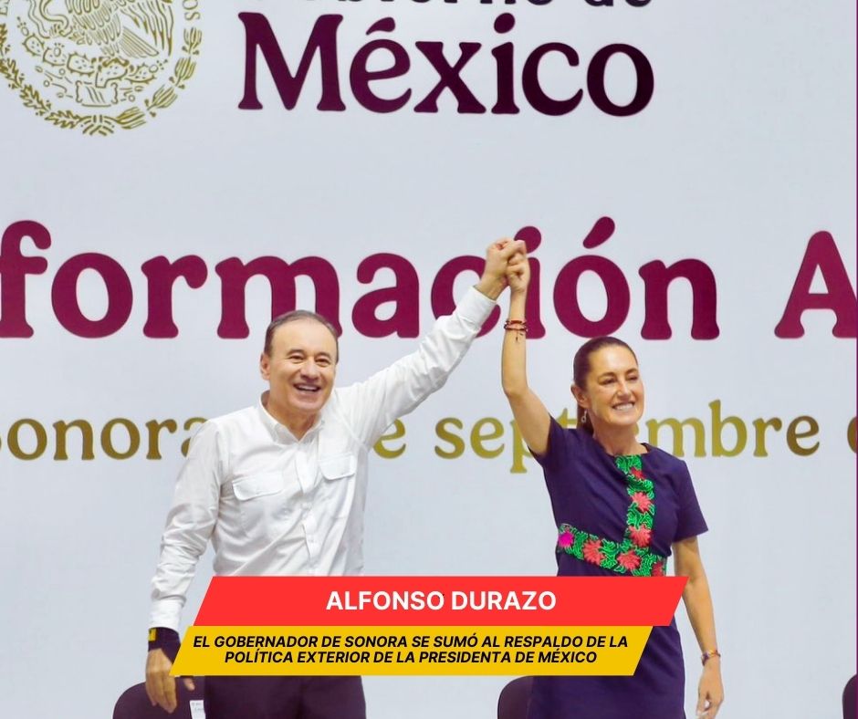 Gobernador de Sonora reitera su respaldo a Sheinbaum