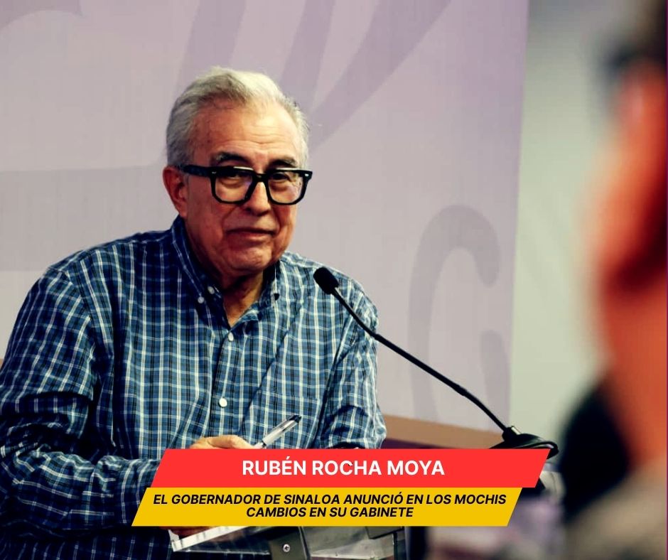 Gobernador de Sinaloa anuncia cambios en su gabinete