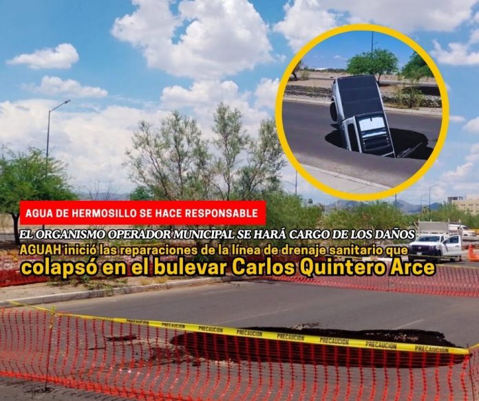 Agua de Hermosillo cubrirá daños por socavón en el Quintero Arce