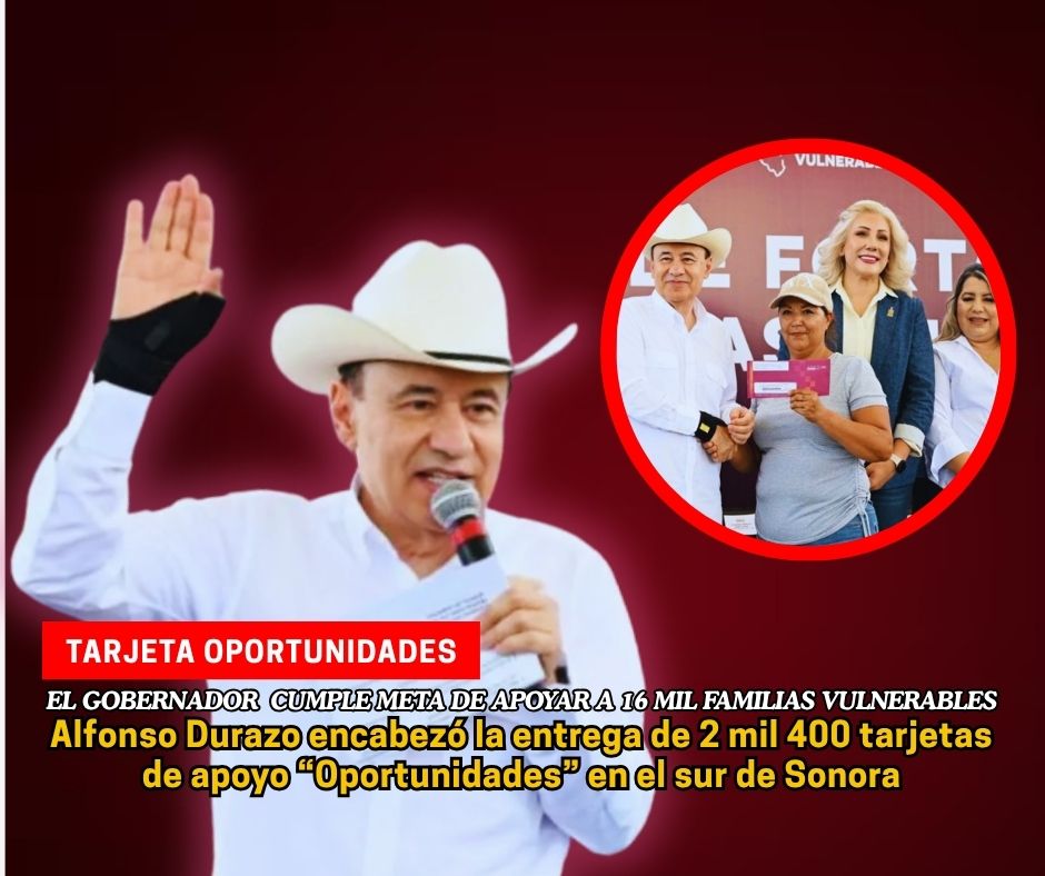Durazo cumple al apoyar a 16 mil familias vulnerables en todo Sonora