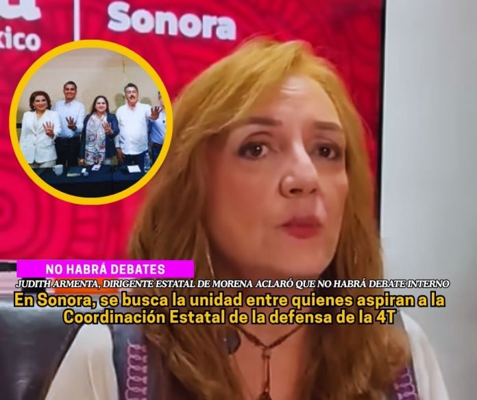 Judith Armenta dice que Morena Sonora no tiene previsto ningún debate