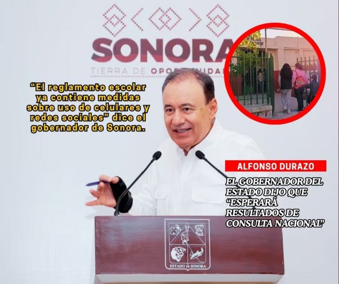 Durazo descarta cambios al reglamento sobre celulares en escuelas